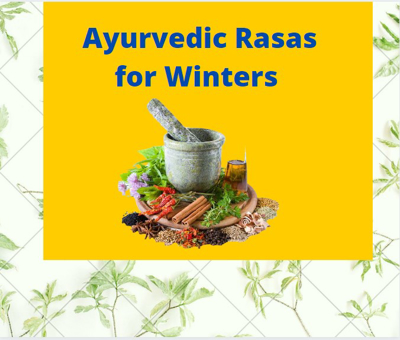 Ayurvedic rasa for immunity during winters